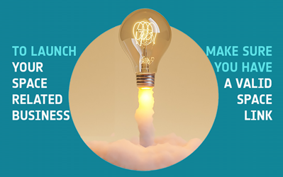 Assess the space connection of your business idea before applying to ESA BIC